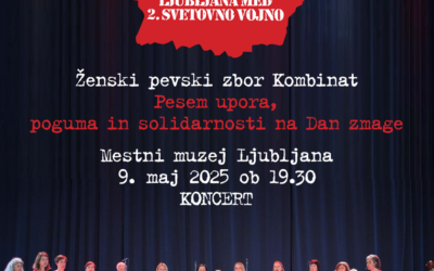 ŽPZ Kombinat s pesmijo upora, poguma in solidarnosti na Dan zmage